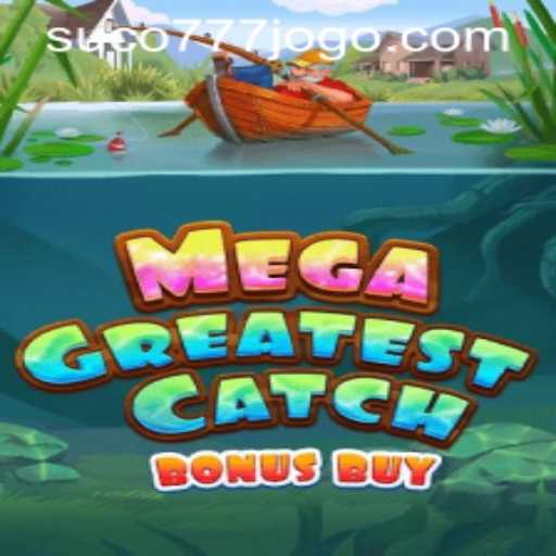 MegaGreatestCatchBonusBuy: An Exciting New Adventure in Gaming